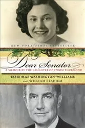 Book cover of Dear Senator by Essie Mae Washington-Williams