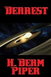 Book cover of Dearest by H. Beam Piper