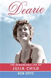 Book cover of Dearie by Bob Spitz