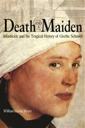 Book cover of Death and a Maiden by William David Myers