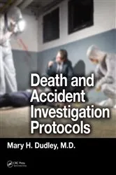 Book cover of Death and Accident Investigation Protocols by Unknown