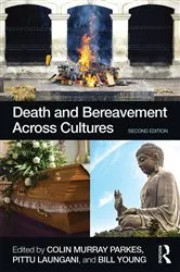 Book cover of Death and Bereavement Across Cultures (2nd ed.) by Colin Murray Parkes