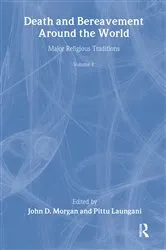 Book cover of Death and Bereavement Around the World by John Morgan