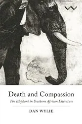 Book cover of Death and Compassion by Dan Wylie