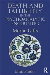 Book cover of Death and Fallibility in the Psychoanalytic Encounter by Ellen Pinsky