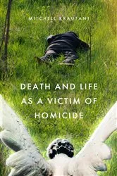 Book cover of Death and Life as a Victim of Homicide by Mitchell Krautant