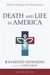 Book cover of Death and Life in America, Second Edition by Raymond Downing