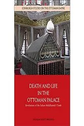 Book cover of Death and Life in the Ottoman Palace by Douglas Scott Brookes