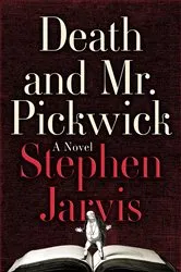 Book cover of Death and Mr. Pickwick by Stephen Jarvis