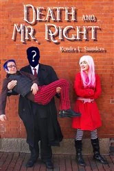 Book cover of Death and Mr. Right by Kendra Saunders