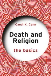 Book cover of Death and Religion: The Basics by Candi Cann