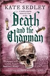 Book cover of Death and the Chapman by Kate Sedley