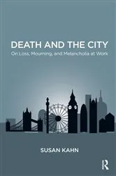 Book cover of Death and the City by Susan Martha Kahn