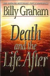 Book cover of Death and the Life After by Billy Graham
