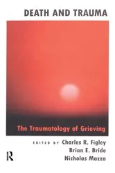 Book cover of Death And Trauma by Charles R. Figley