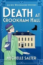 Book cover of Death at Crookham Hall by Michelle Salter