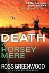 Book cover of Death at Horsey Mere by Ross Greenwood
