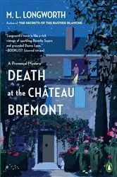 Book cover of Death at the Chateau Bremont by M. L. Longworth
