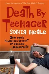 Book cover of Death by Teenager by Sonia Neale