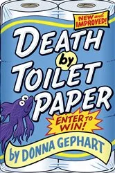 Book cover of Death by Toilet Paper by Donna Gephart