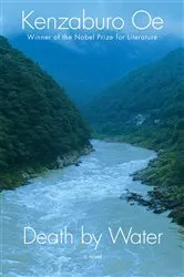 Book cover of Death by Water by Kenzaburo Oe