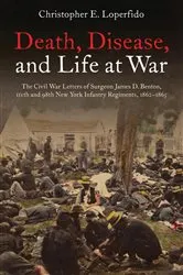 Book cover of Death, Disease, and Life at War by Unknown