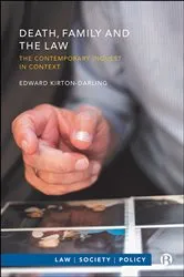 Book cover of Death, Family and the Law by Edward Kirton-Darling
