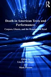 Book cover of Death in American Texts and Performances by Mark Pizzato