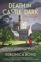 Book cover of Death in Castle Dark by Veronica Bond
