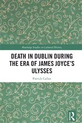 Book cover of Death in Dublin During the Era of James Joyce’s Ulysses by Patrick Callan