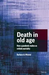 Book cover of Death in Old Age by Barbara A. Misztal