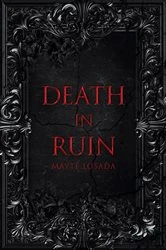 Book cover of Death in Ruin by Mayté Losada