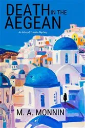 Book cover of Death in The Aegean by M. A. Monnin