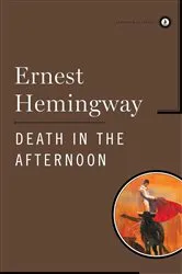 Book cover of Death in the Afternoon by Ernest Hemingway