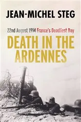 Book cover of Death in the Ardennes by Jean-Michel Steg
