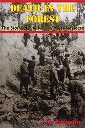 Book cover of Death In The Forest; The Story Of The Katyn Forest Massacre by Unknown