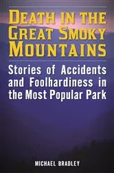 Book cover of Death in the Great Smoky Mountains by Michael R. Bradley