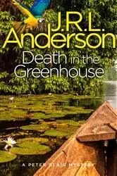 Book cover of Death in the Greenhouse by JRL Anderson