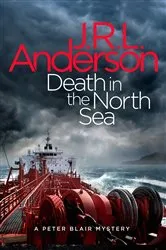 Book cover of Death in the North Sea by JRL Anderson