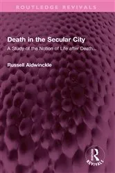 Book cover of Death in the Secular City by Russell Aldwinckle