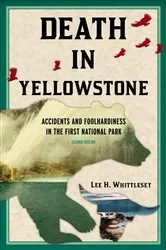 Book cover of Death in Yellowstone (2nd ed.) by Lee H. Whittlesey