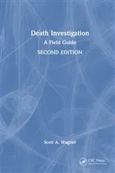 Book cover of Death Investigation (2nd ed.) by Scott A. Wagner