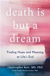 Book cover of Death Is But a Dream by Christopher Kerr