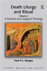 Book cover of Death Liturgy and Ritual by Paul P.J. Sheppy