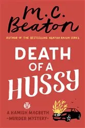 Book cover of Death of a Hussy by M. C. Beaton