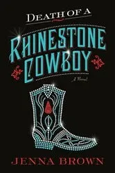 Book cover of Death of a Rhinestone Cowboy by Jenna Brown