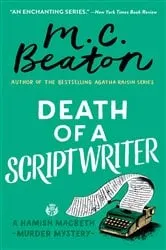 Book cover of Death of a Scriptwriter by M. C. Beaton