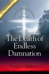 Book cover of Death of Endless Damnation by Terry Lee Miller