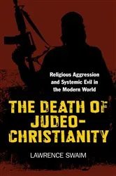 Book cover of Death of Judeo-Christianity by Lawrence Swaim