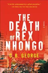 Book cover of Death of Rex Nhongo by C. B. George